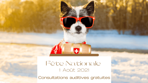 SWISS NATIONAL DAY - FREE ONLINE HEARING CONSULTATIONS